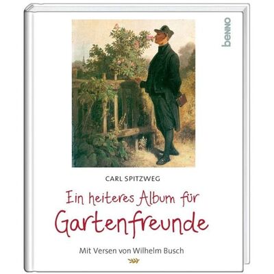 St. Benno Ein heiteres Album für Gartenfreunde St. Benno Ein heiteres Album für Gartenfreunde