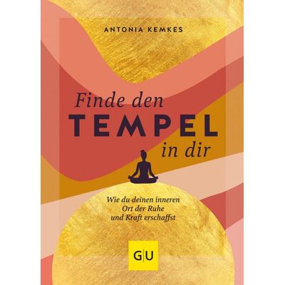 Gräfe und Unzer eBook Finde den Tempel in dir Gräfe und Unzer eBook Finde den Tempel in dir