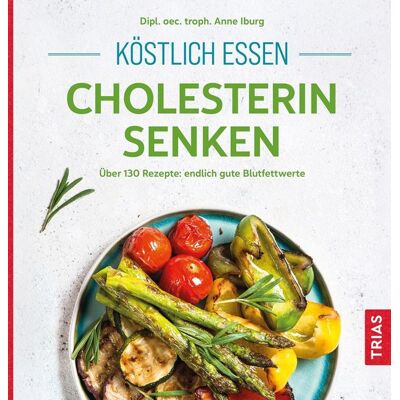 TRIAS Köstlich essen - Cholesterin senken TRIAS Köstlich essen - Cholesterin senken