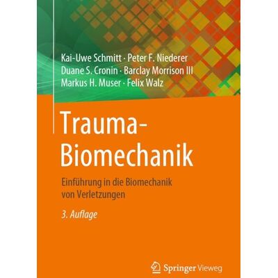 Springer Berlin Trauma-Biomechanik Springer Berlin Trauma-Biomechanik