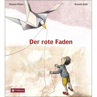 Tyrolia Der rote Faden Tyrolia Der rote Faden