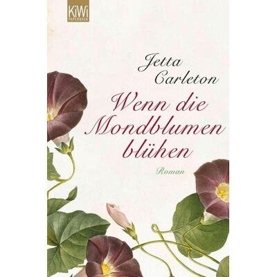 KiWi eBooks Wenn die Mondblumen blühen KiWi eBooks Wenn die Mondblumen blühen