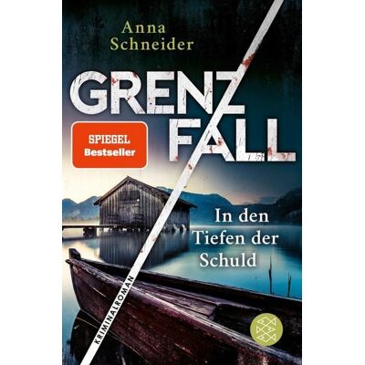 Fischer E-Books Grenzfall - In den Tiefen der Schuld Fischer E-Books Grenzfall - In den Tiefen der Schuld