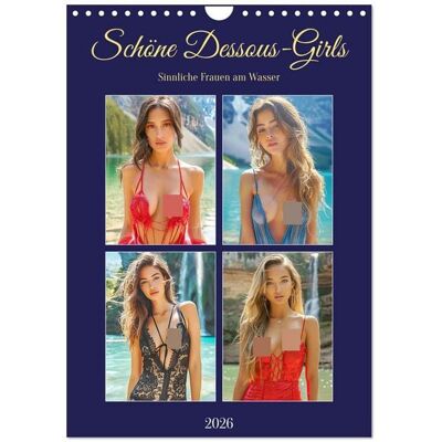 Schöne Dessous-Girls. Sinnliche Frauen am Wasser (Wandkalender 2026 DIN A4 hoch), CALVENDO Monatskalender Schöne Dessous-Girls. Sinnliche Frauen am Wasser (Wandkalender 2026 DIN A4 hoch), CALVENDO Monatskalender