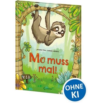 Loewe Mo muss mal! Loewe Mo muss mal!