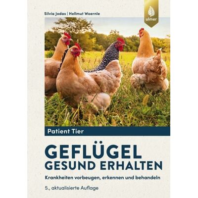 Verlag Eugen Ulmer Geflügel gesund erhalten Verlag Eugen Ulmer Geflügel gesund erhalten