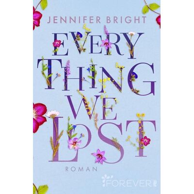 Forever Everything We Lost Forever Everything We Lost