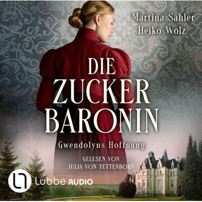 Lübbe Audio Gwendolyns Hoffnung - Die Zuckerbaronin, Teil 2 Lübbe Audio Gwendolyns Hoffnung - Die Zuckerbaronin, Teil 2