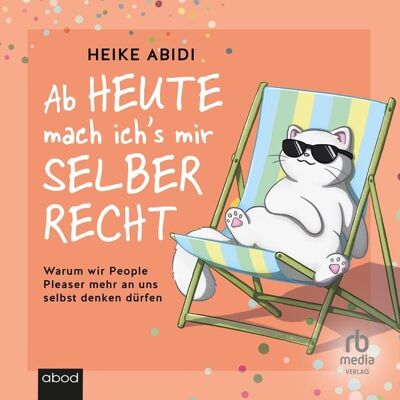 ABOD von RBmedia Verlag Ab heute mach ich's mir selber recht ABOD von RBmedia Verlag Ab heute mach ich's mir selber recht
