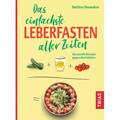 TRIAS Das einfachste Leberfasten aller Zeiten TRIAS Das einfachste Leberfasten aller Zeiten