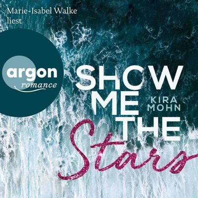 Argon Show Me the Stars Argon Show Me the Stars