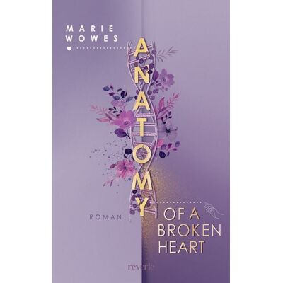 Reverie Anatomy of a Broken Heart Reverie Anatomy of a Broken Heart