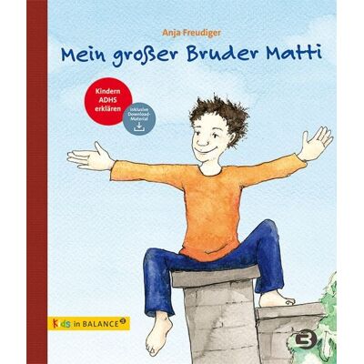 BALANCE Buch + Medien Verlag Mein großer Bruder Matti BALANCE Buch + Medien Verlag Mein großer Bruder Matti