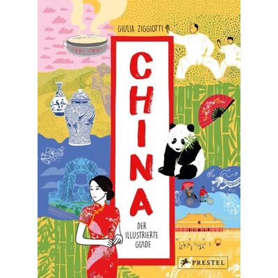 Prestel China. Der illustrierte Guide Prestel China. Der illustrierte Guide