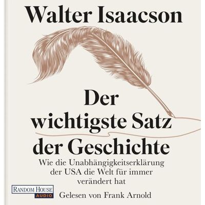 Random House Audio Der wichtigste Satz der Geschichte Random House Audio Der wichtigste Satz der Geschichte