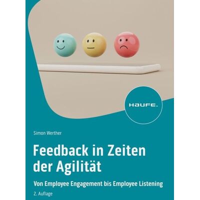 Haufe-Lexware Feedback in Zeiten der Agilität Haufe-Lexware Feedback in Zeiten der Agilität