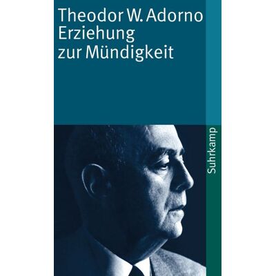 Suhrkamp Erziehung zur Mündigkeit Suhrkamp Erziehung zur Mündigkeit
