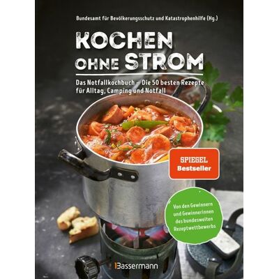 Bassermann Kochen ohne Strom - Das Notfallkochbuch - Die 50 besten Rezepte für Alltag, Camping und Notfall Bassermann Kochen ohne Strom - Das Notfallkochbuch - Die 50 besten Rezepte für Alltag, Camping und Notfall