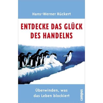 Campus Entdecke das Glück des Handelns Campus Entdecke das Glück des Handelns