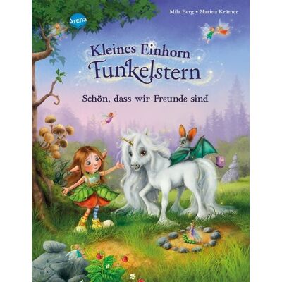 Arena Kleines Einhorn Funkelstern (1). Schön, dass wir Freunde sind Arena Kleines Einhorn Funkelstern (1). Schön, dass wir Freunde sind