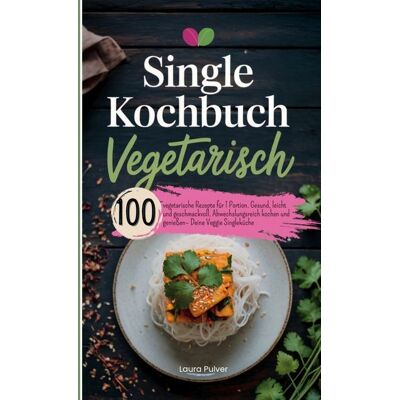 Bookmundo Single Kochbuch Vegetarisch Bookmundo Single Kochbuch Vegetarisch