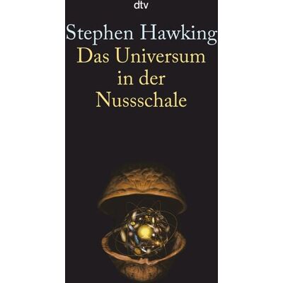 dtv Das Universum in der Nussschale dtv Das Universum in der Nussschale