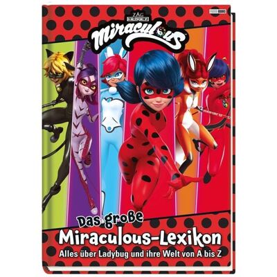 Panini Das große Miraculous-Lexikon - Alles über Ladybug und ihre Welt von A bis Z Panini Das große Miraculous-Lexikon - Alles über Ladybug und ihre Welt von A bis Z