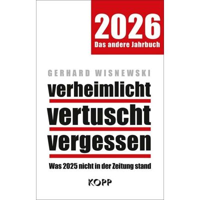 Kopp eBooks Verheimlicht - vertuscht - vergessen 2026 Kopp eBooks Verheimlicht - vertuscht - vergessen 2026