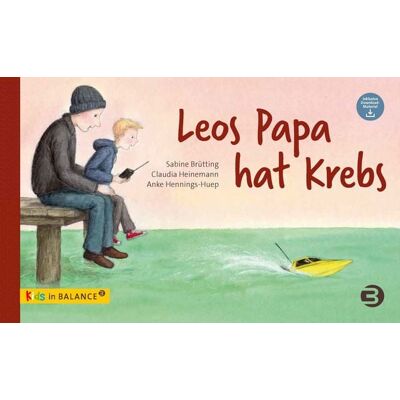 BALANCE Buch + Medien Verlag Leos Papa hat Krebs BALANCE Buch + Medien Verlag Leos Papa hat Krebs