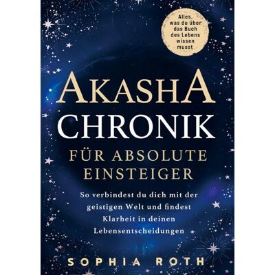Grey Books Akasha-Chronik für absolute Einsteiger Grey Books Akasha-Chronik für absolute Einsteiger