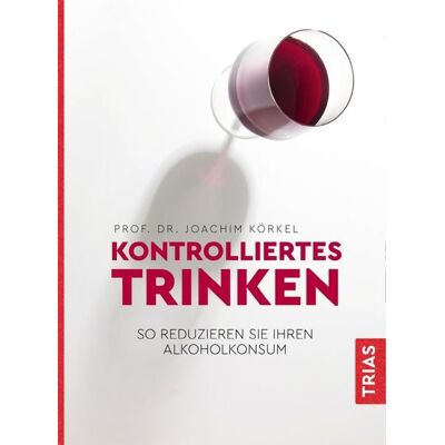 TRIAS Kontrolliertes Trinken TRIAS Kontrolliertes Trinken