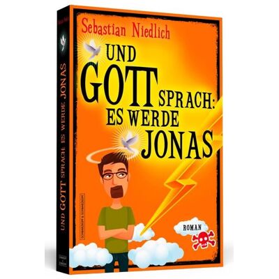 Schwarzkopf & Schwarzkopf Und Gott sprach: Es werde Jonas Schwarzkopf & Schwarzkopf Und Gott sprach: Es werde Jonas
