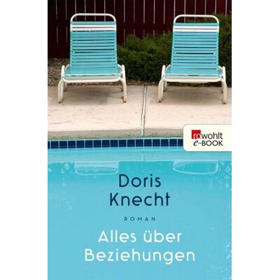 Rowohlt eBooks Alles über Beziehungen Rowohlt eBooks Alles über Beziehungen