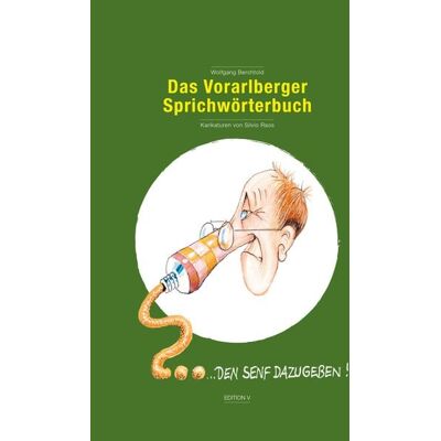 Edition V Das Vorarlberger Sprichwörterbuch Edition V Das Vorarlberger Sprichwörterbuch