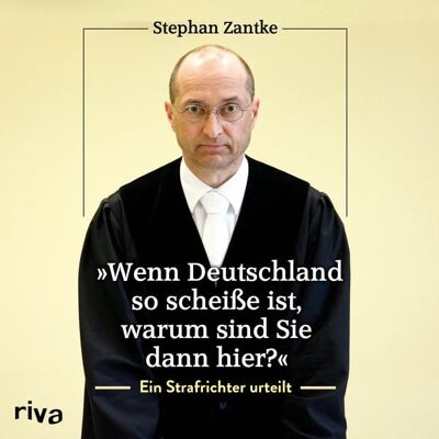 Riva Wenn Deutschland so scheiße ist, warum sind Sie dann hier? Riva Wenn Deutschland so scheiße ist, warum sind Sie dann hier?