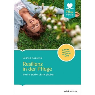 Schlütersche eBooks Resilienz in der Pflege Schlütersche eBooks Resilienz in der Pflege