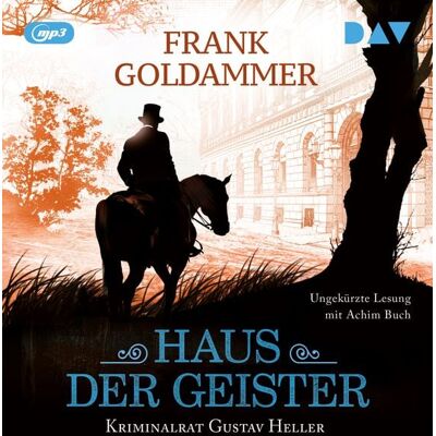 Der Audio Verlag Haus der Geister. Kriminalrat Gustav Heller 2 Der Audio Verlag Haus der Geister. Kriminalrat Gustav Heller 2