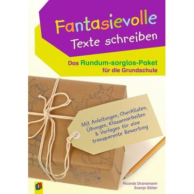 Verlag an der Ruhr Fantasievolle Texte schreiben – Das Rundum-sorglos-Paket für die Grundschule Verlag an der Ruhr Fantasievolle Texte schreiben – Das Rundum-sorglos-Paket für die Grundschule