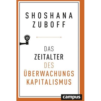 Campus Das Zeitalter des Überwachungskapitalismus Campus Das Zeitalter des Überwachungskapitalismus