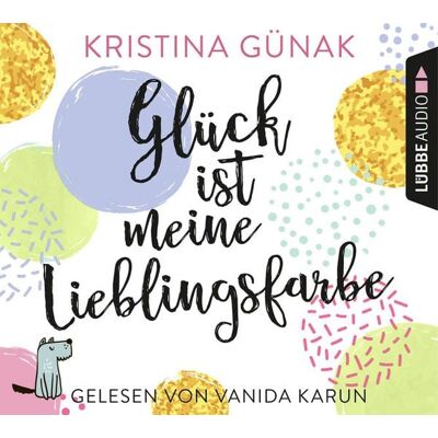 Lübbe Audio Glück ist meine Lieblingsfarbe Lübbe Audio Glück ist meine Lieblingsfarbe