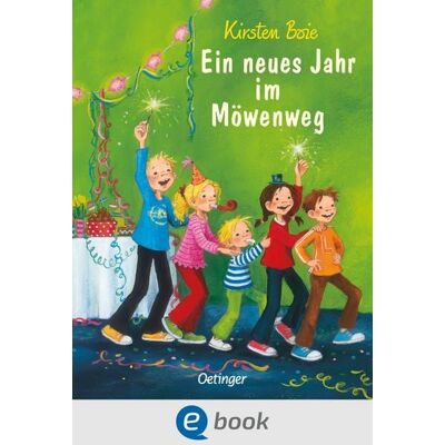 Oetinger Wir Kinder aus dem Möwenweg 5. Ein neues Jahr im Möwenweg Oetinger Wir Kinder aus dem Möwenweg 5. Ein neues Jahr im Möwenweg