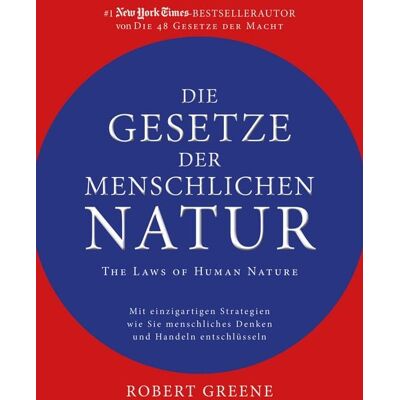 Finanzbuch Verlag Die Gesetze der menschlichen Natur - The Laws of Human Nature Finanzbuch Verlag Die Gesetze der menschlichen Natur - The Laws of Human Nature
