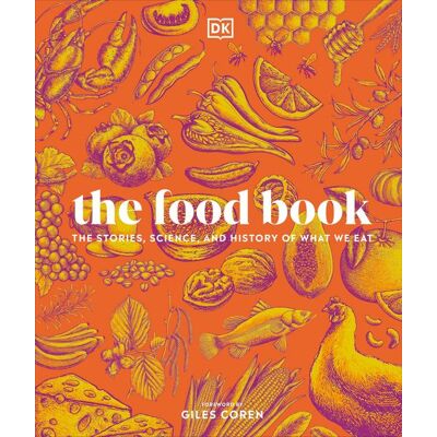 Dorling Kindersley The Food Book Dorling Kindersley The Food Book