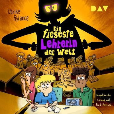 Der Audio Verlag Die fieseste Lehrerin der Welt Der Audio Verlag Die fieseste Lehrerin der Welt