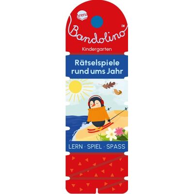 Arena Bandolino. Rätselspiele rund ums Jahr Arena Bandolino. Rätselspiele rund ums Jahr