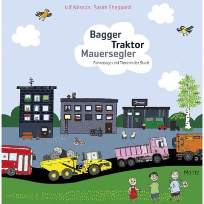 Moritz Nilsson, U: Bagger Traktor Mauersegler Moritz Nilsson, U: Bagger Traktor Mauersegler