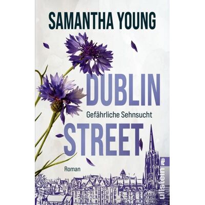 Ullstein Ebooks Dublin Street - Gefährliche Sehnsucht (Deutsche Ausgabe) Ullstein Ebooks Dublin Street - Gefährliche Sehnsucht (Deutsche Ausgabe)