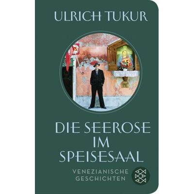 Fischer Taschenbuch Verlag Die Seerose im Speisesaal Fischer Taschenbuch Verlag Die Seerose im Speisesaal