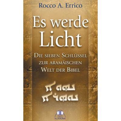 Maurer, Hans J Es werde Licht Maurer, Hans J Es werde Licht