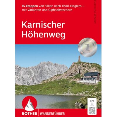 Rother Bergverlag ROTHER Wanderführer Karnischer Höhenweg Rother Bergverlag ROTHER Wanderführer Karnischer Höhenweg